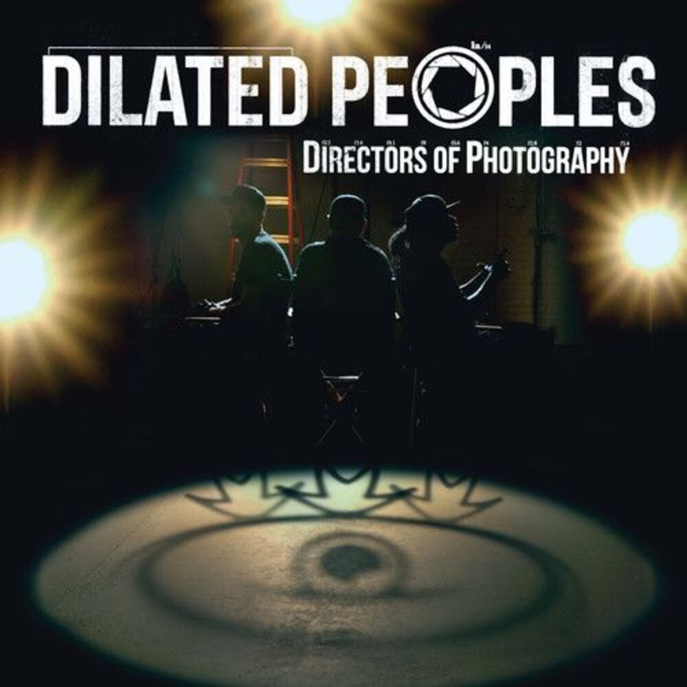 Dilated Peoples - Directors of Photography  CD